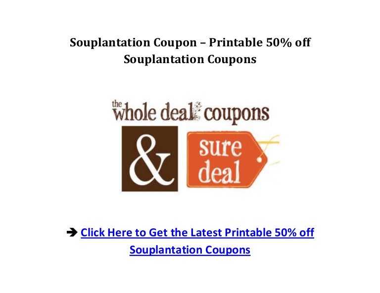 Souplantation Coupon Printable 50% off Souplantation Discount codes picture about Souplantation Printable Coupons referred to as Souplantation Coupon Printable 50% off Souplantation Discount coupons